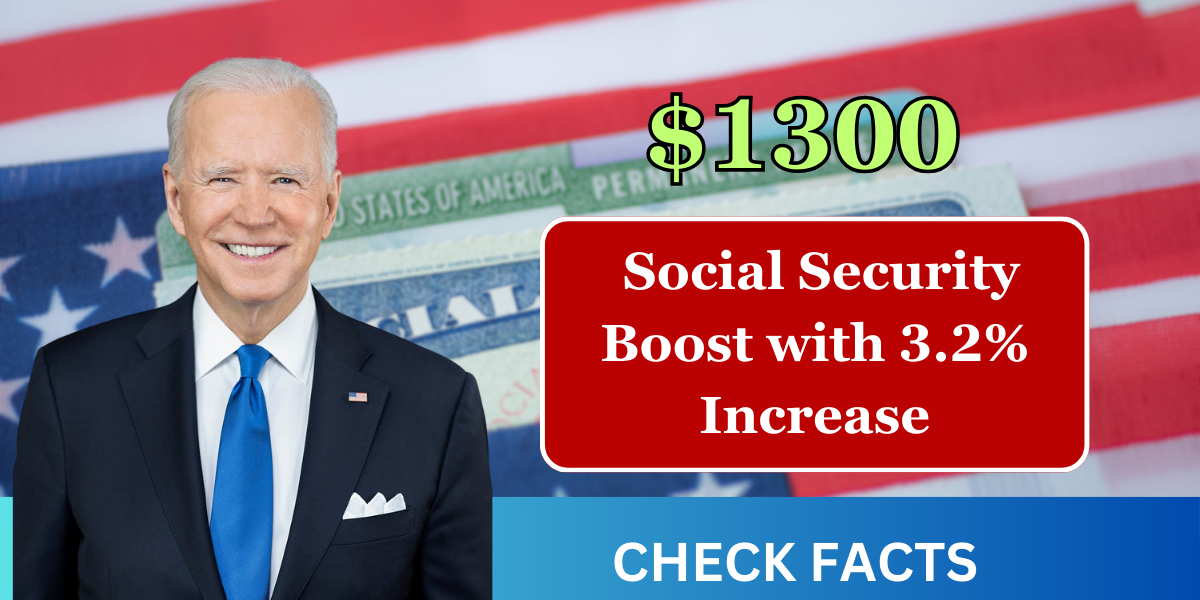 $1300 Social Security Boost with 3.2% Increase