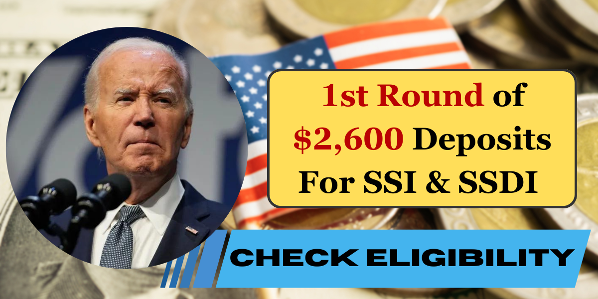 1st Round of $2,600 Deposits For SSI & SSDI in September 2024