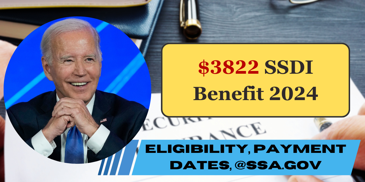 $3822 SSDI Benefit Sep 2024