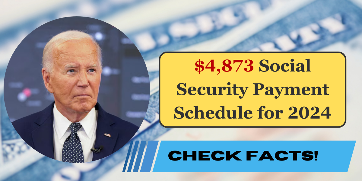 $4,873 Social Security Payment Schedule for September 2024