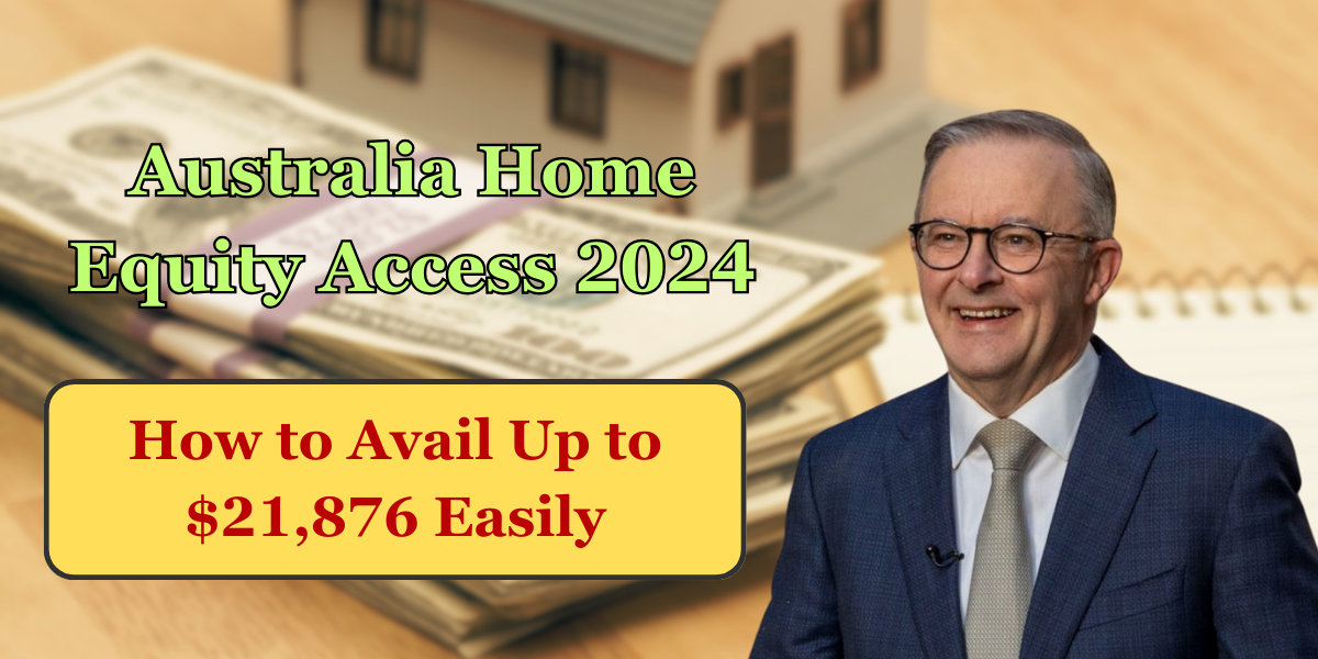 Australia Home Equity Access 2024