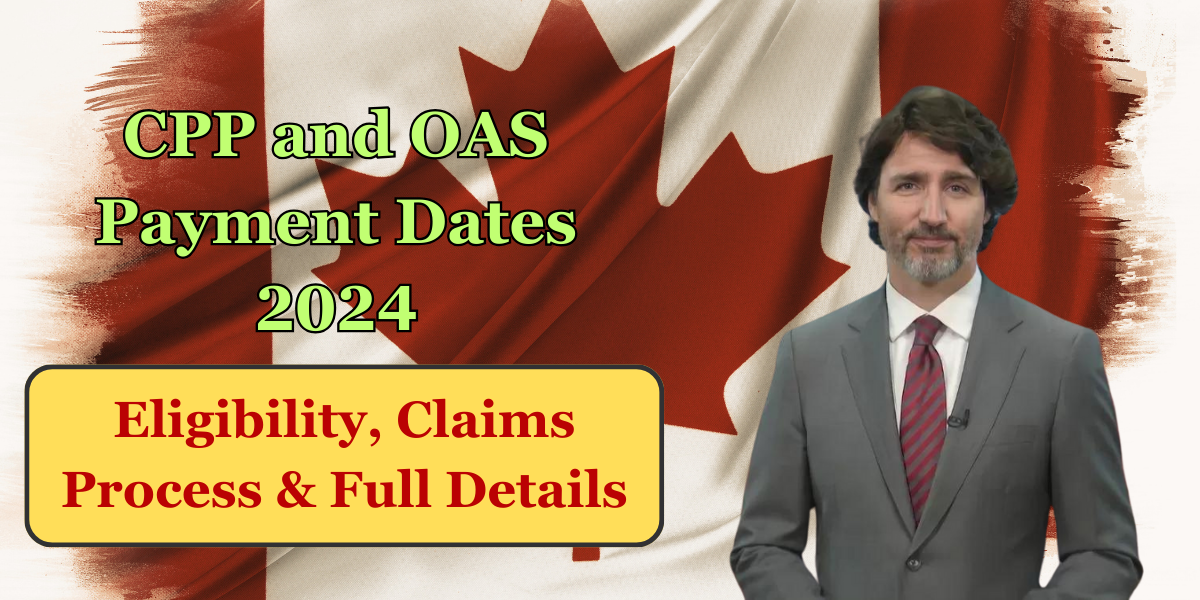 CPP and OAS Payment Dates September 2024