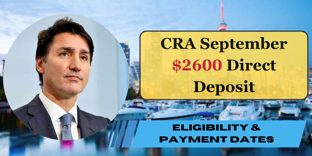 CRA September $2600 Direct Deposit