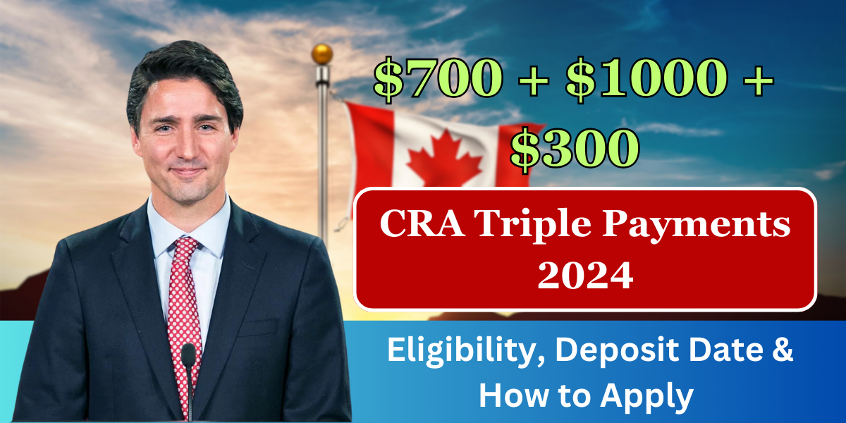 CRA Triple Payments September 2024