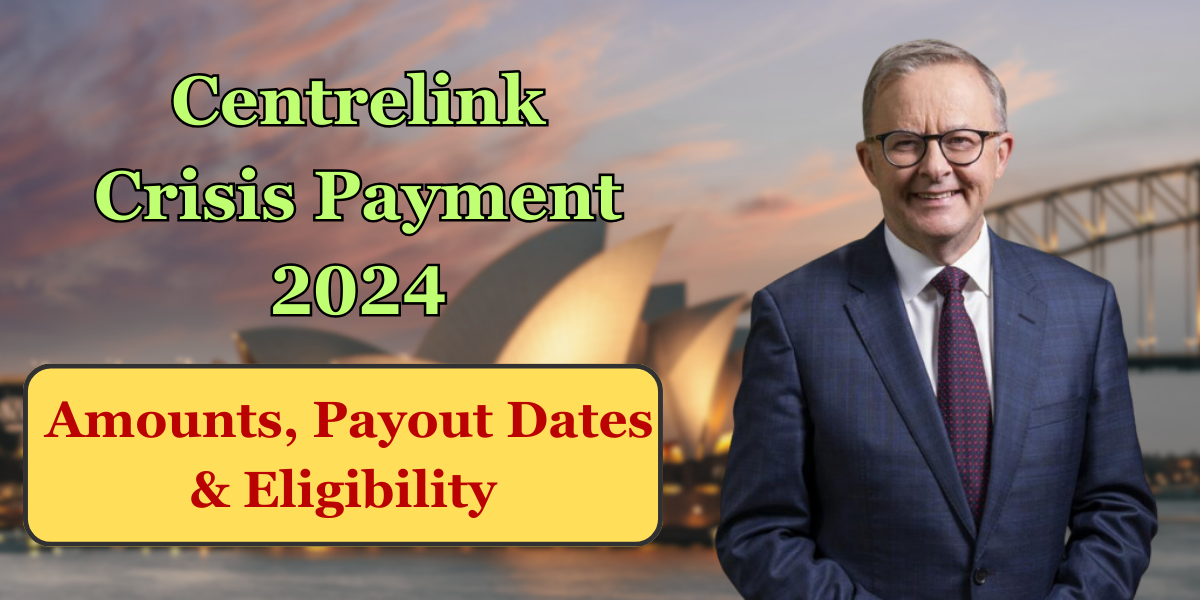 Centrelink Crisis Payment 2024