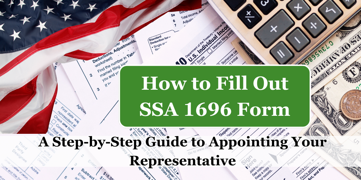 How to Fill Out SSA 1696 Form