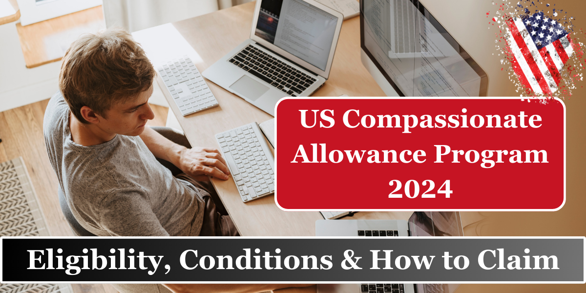 US Compassionate Allowance Program 2024